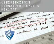 Ubezpieczenie stomatologiczne w  Mikstat
