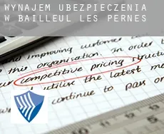 Wynajem ubezpieczenia w  Bailleul-lès-Pernes