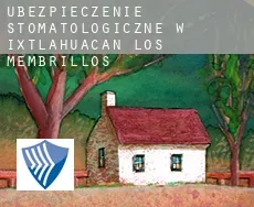 Ubezpieczenie stomatologiczne w  Ixtlahuacán de los Membrillos