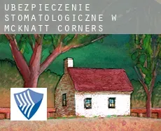 Ubezpieczenie stomatologiczne w  McKnatt Corners