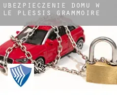 Ubezpieczenie domu w  Le Plessis-Grammoire