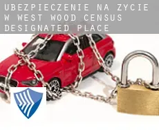 Ubezpieczenie na życie w  West Wood