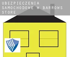 Ubezpieczenia samochodowe w  Barrows Store