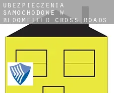 Ubezpieczenia samochodowe w  Bloomfield Cross Roads
