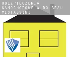 Ubezpieczenia samochodowe w Dolbeau-Mistassini