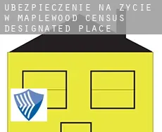Ubezpieczenie na życie w  Maplewood