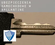 Ubezpieczenia samochodowe w  Ballantine