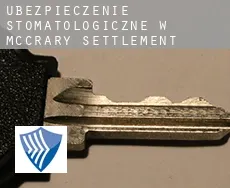 Ubezpieczenie stomatologiczne w  McCrary Settlement
