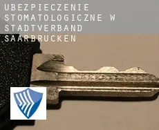 Ubezpieczenie stomatologiczne w  Stadtverband Saarbrücken