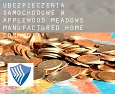 Ubezpieczenia samochodowe w  Applewood Meadows Manufactured Home Community