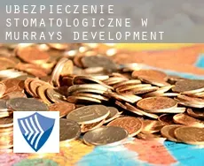 Ubezpieczenie stomatologiczne w  Murrays Development
