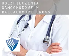 Ubezpieczenia samochodowe w  Ballaghmore Cross Roads