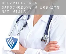 Ubezpieczenia samochodowe w  Dobrzyń nad Wisłą