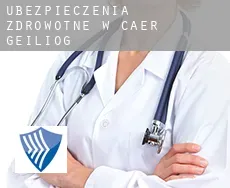 Ubezpieczenia zdrowotne w  Cae’r-geiliog