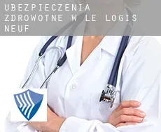 Ubezpieczenia zdrowotne w  Le Logis Neuf