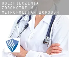 Ubezpieczenia zdrowotne w  Metropolitan Borough of Sefton