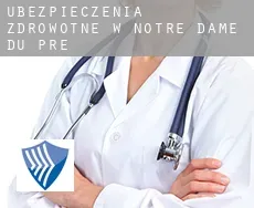 Ubezpieczenia zdrowotne w  Notre-Dame-du-Pré