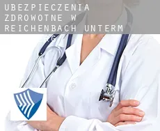 Ubezpieczenia zdrowotne w  Reichenbach unterm Rechberg