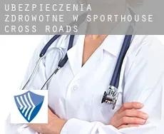 Ubezpieczenia zdrowotne w Sporthouse Cross Roads