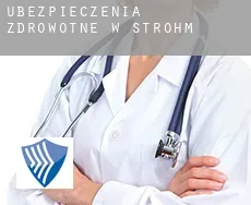 Ubezpieczenia zdrowotne w  Strohm