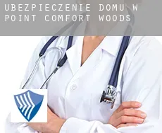 Ubezpieczenie domu w  Point Comfort Woods