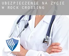 Ubezpieczenie na życie w  Rock Crossing