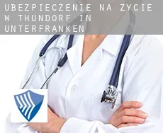 Ubezpieczenie na życie w  Thundorf in Unterfranken