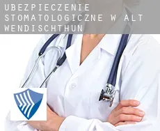 Ubezpieczenie stomatologiczne w  Alt Wendischthun
