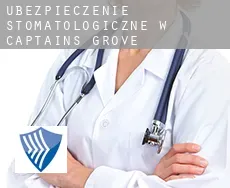 Ubezpieczenie stomatologiczne w  Captains Grove