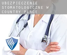Ubezpieczenie stomatologiczne w  Country Place