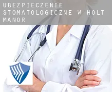 Ubezpieczenie stomatologiczne w  Holt Manor