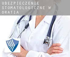 Ubezpieczenie stomatologiczne w  Oratia