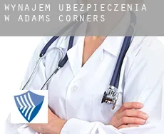 Wynajem ubezpieczenia w  Adams Corners
