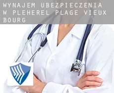 Wynajem ubezpieczenia w  Pléhérel-Plage-Vieux Bourg