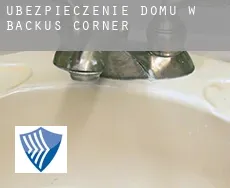 Ubezpieczenie domu w  Backus Corner