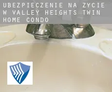 Ubezpieczenie na życie w  Valley Heights Twin Home Condo