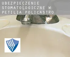 Ubezpieczenie stomatologiczne w  Petilia Policastro