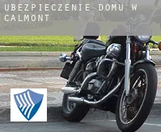 Ubezpieczenie domu w  Calmont