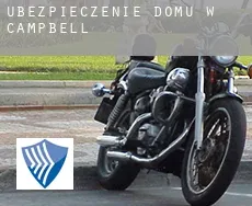 Ubezpieczenie domu w  Campbell