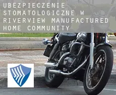 Ubezpieczenie stomatologiczne w  Riverview Manufactured Home Community