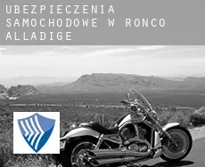 Ubezpieczenia samochodowe w  Ronco all'Adige