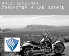 Ubezpieczenia zdrowotne w Van Norman