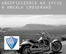 Ubezpieczenie na życie w  O'Neals Crossroad