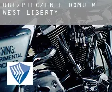 Ubezpieczenie domu w  West Liberty