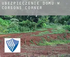 Ubezpieczenie domu w  Corsons Corner