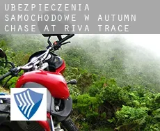 Ubezpieczenia samochodowe w  Autumn Chase at Riva Trace