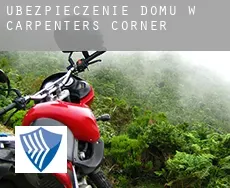 Ubezpieczenie domu w  Carpenters Corner