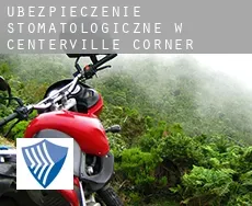 Ubezpieczenie stomatologiczne w  Centerville Corner