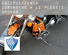 Ubezpieczenia zdrowotne w  Le Plessis-Grohan