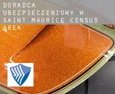 Doradca ubezpieczeniowy w  Saint-Maurice (census area)